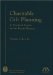 Charitable Gift Planning : A Practical Guide for the Estate Planner cover