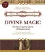 Divine Magic : The Seven Sacred Secrets of Manifestation cover