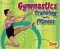 Gymnastics Training And Fitness : Being Your Best cover