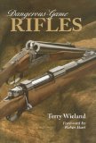 Dangerous-game Rifles [Click for larger image]