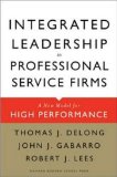 When Professionals Have to Lead : A New Model for High Performance [Click for larger image]