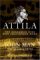Attila : The Barbarian King Who Challenged Rome cover