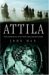 Attila : The Barbarian King Who Challenged Rome cover