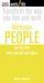Motivate People : Get the Most from Yourself and Others cover