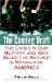 The Coming Draft : The Crisis in Our Military and Why Selective Service Is Wrong for America cover