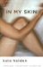 In My Skin : A Memoir cover
