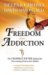 Freedom from Addiction : The Chopra Center Method for Overcoming Destructive Habits cover
