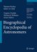  Biographical Encyclopedia of Astronomers