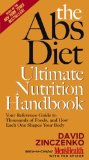 The Abs Diet Ultimate Nutrition Handbook : Your Reference Guide to Thousands of Foods, and How Each One Shapes Your Body [Click for larger image]