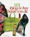 101 Things to Buy Before You Die : One Hundred One Things to Buy Before You Die cover