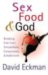 Sex, Food, and God cover