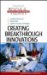 Creating Breakthrough Innovations cover