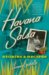 Havana Salsa : Stories And Recipes cover