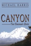 Canyon : Two Dunsmuir Stories [Click for larger image]