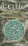 Celtic Prayers and Incantations [Click for larger image]