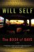 The Book of Dave : A Revelation of the Recent Past and the Distant Future cover