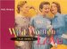 Wild Women Talk About Love cover