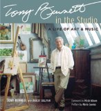 Tony Bennett In the Studio : A Life of Art & Music [Click for larger image]