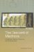 The Descent of Madness : Evolutionary Origins of Psychosis And the Social Brain cover