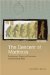 The Decent of Madness : Evolutionary Origins of Psychosis And the Social Brain cover