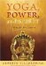 Yoga, Power, And Spirit : Patanjali the Shaman cover