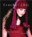 Crochet Chic : Haute Crochet Scarves, Hats & Bags cover
