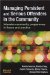 Managing Persistent And Serious Offenders in the Community : Intensive Community Programmes in Theory And Practice cover