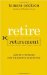 Retire Retirement : Career Strategies for the Boomer Generation cover