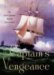 The Captain's Vengeance : An Alan Lewrie Naval Adventure cover