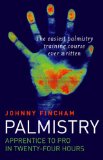 Palmistry : Apprentice to Pro in 24 Hours [Click for larger image]