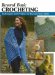 Beyond Basic Crocheting : Techniques and Projects to Expand Your Skills cover