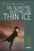 An Academic Skating on Thin Ice cover