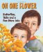 On One Flower : Butterflies, Ticks And a Few More Icks cover