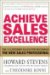 Achieve Sales Excellence : The 7 Customer Rules for Becoming the New Sales Professional cover
