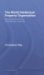 The World Intellectual Property Organization : Resurgence And the Development Agenda cover
