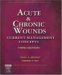 Acute & Chronic Wounds : Current Management Concepts cover