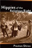 Hippies of the Religious Right [Click for larger image]