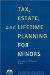 Tax, Estate, and Lifetime Planning for Minors cover