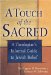 A Touch of the Sacred : A Theologian's Informal Guide to Jewish Belief cover