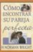 Como Encontrar Su Pareja Perfecta cover