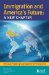 Immigration and America's Future : A New Chapter Report of the Independent Task Force on Immigration and America's Future cover