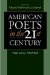 American Poets in the 21st Century : The New Poetics cover