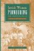 Jewish Women Pioneering the Frontier Trail : A History in the American West cover