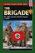 The Brigade : The Fifth Canadian Infantry Brigade in World War II cover