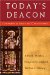 Today's Deacon : Contemporary Issues And Cross-currents cover
