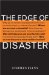 The Edge of Disaster : Rebuilding a Resilient Nation cover