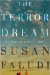 The Terror Dream : Myth and Misogyny in an Insecure America cover