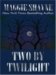 Two by Twilight cover
