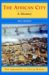 The African City : A History cover