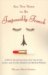  All You Need to Be Impossibly French: A Witty Investigation into the Lives, Lusts, and Little Secrets of French Women